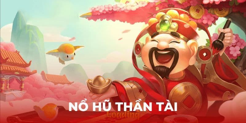 Nổ hũ Thần Tài 8kbet hiện là game slot hot nhất nhì thị trường nổ hũ